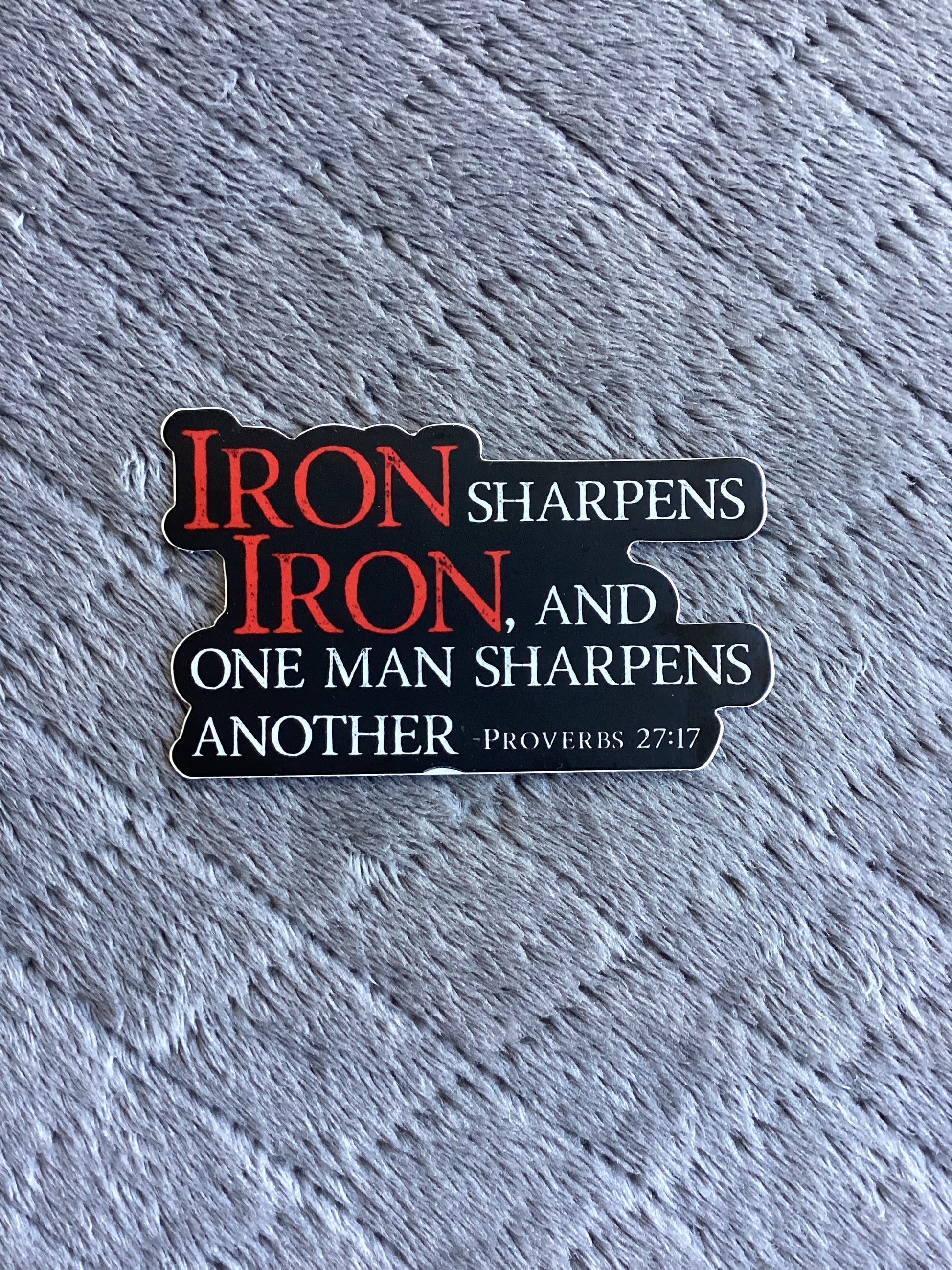 Iron sharpens iron Proverbs 27:17 sticker