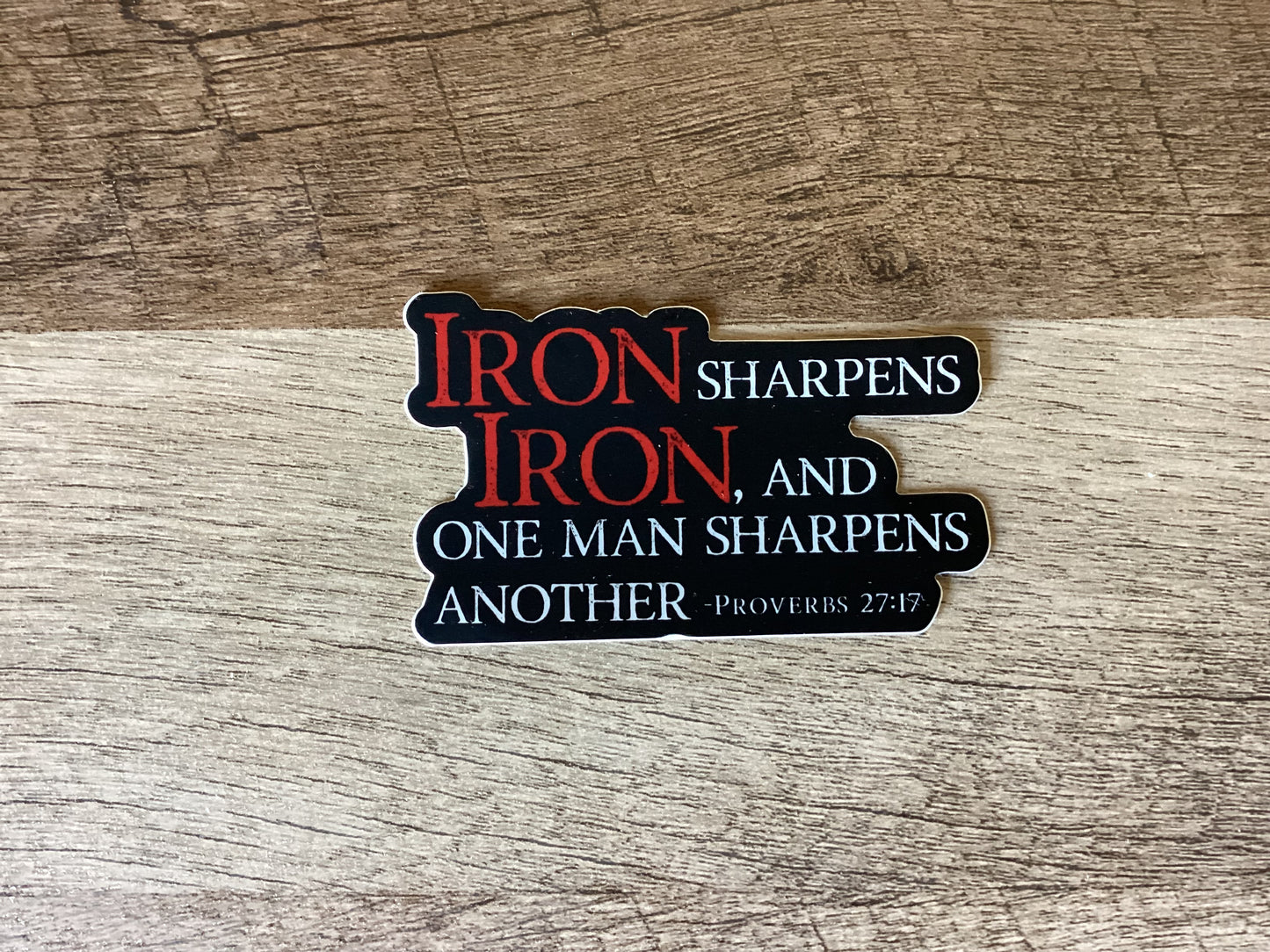 Iron sharpens iron Proverbs 27:17 sticker