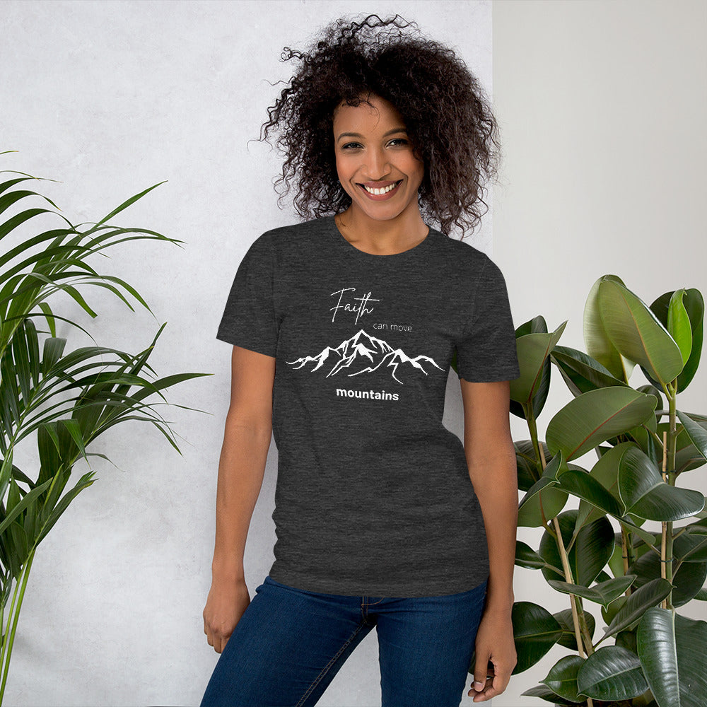 Faith can move mountains t-shirt