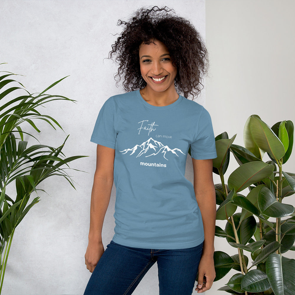 Faith can move mountains t-shirt